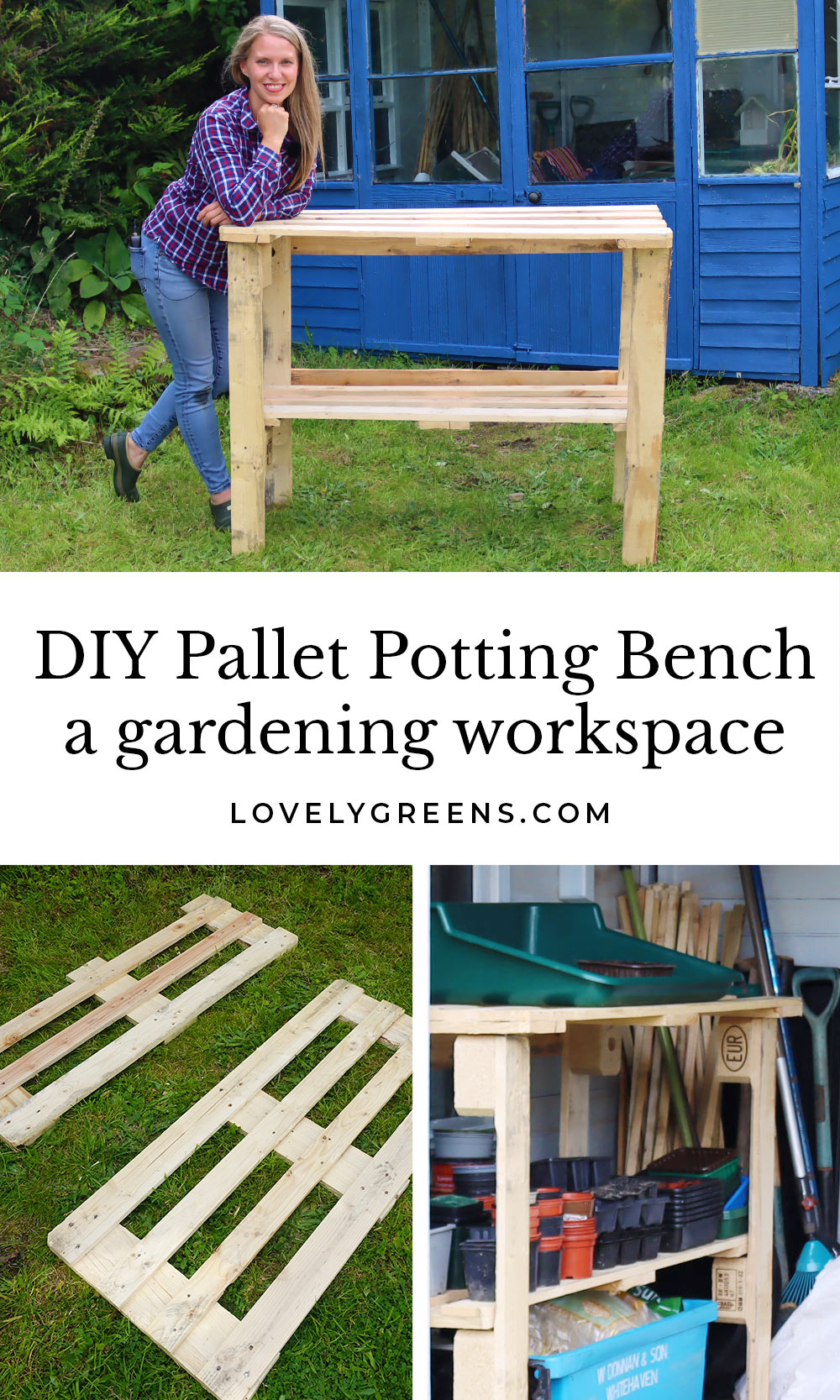 How To Build A DIY Wood Pallet Potting Bench Lovely Greens How To Build A DIY Wood Pallet Potting Bench Lovely Greens